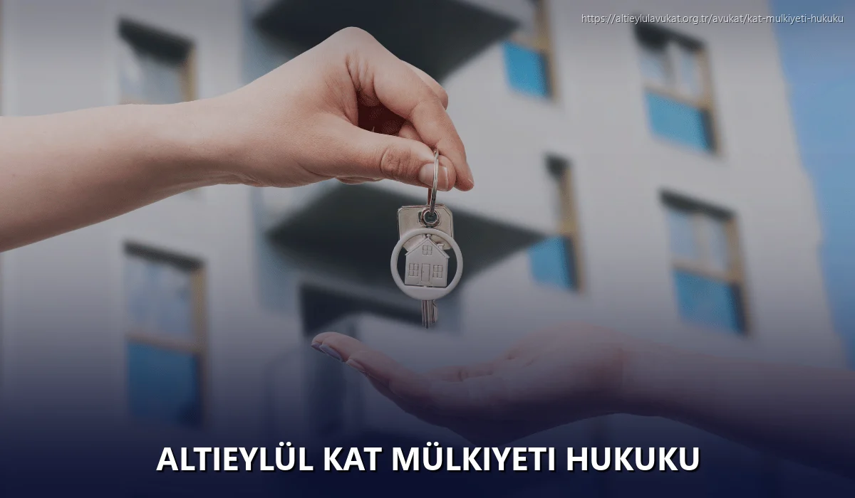 Altieylül Kat Mülkiyeti Hukuku