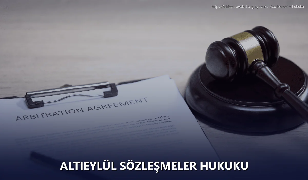 Altieylül Sözleşmeler Hukuku