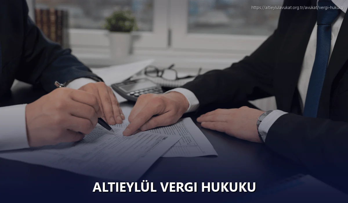 Altieylül Vergi Hukuku